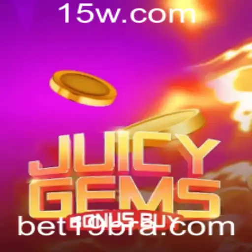 Explorando o Mundo de JuicyGemsBonusBuy: A Nova Sensação com BET19